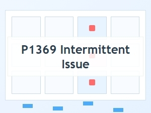 How to Diagnose and Fix a P1369 Intermittent Code